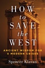 Cover: How to Save the West - Regnery Publishing