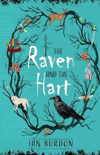 Enlarge image Cover: The Raven and the Hart - Goldspink Books