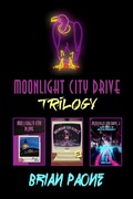 Cover: Moonlight City Drive Trilogy - Scout Media