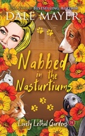 Cover: Nabbed in the Nasturtiums (Lovely Lethal Gardens, #14) - Valley Publishing Ltd.