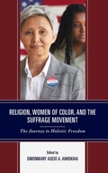 Cover: Religion, Women of Color, and the Suffrage Movement - Lexington Books