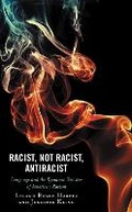 Cover: Racist, Not Racist, Antiracist - Lexington Books