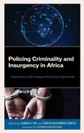 Cover: Policing Criminality and Insurgency in Africa - Lexington Books