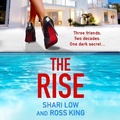 Cover: The Rise - Boldwood Books Ltd
