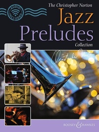 Abbildung von: The Christopher Norton Jazz Preludes Collection - Boosey & Hawkes Music Publishers Ltd
