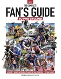 Cover: The Complete Fans Guide To Pro Cycling - Play Sports Network
