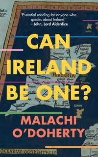 Enlarge image Cover: Can Ireland Be One? - Merrion Press