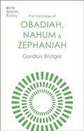Cover: The Message of Obadiah, Nahum and Zephaniah - Inter-Varsity Press