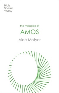 Enlarge image Cover: The Message of Amos - Inter-Varsity Press