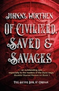 Cover: Of Civilized, Saved and Savages: Coronam Book II - Flame Tree Press