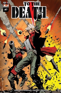 Enlarge image Cover: To The Death #7 - Titan Comics