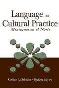 Cover: Language as Cultural Practice - Routledge