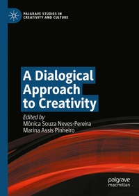 Enlarge image Cover: A Dialogical Approach to Creativity - Palgrave Macmillan