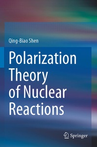Enlarge image Cover: Polarization Theory of Nuclear Reactions - Springer