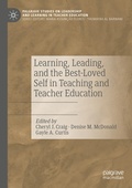Cover: Learning, Leading, and the Best-Loved Self in Teaching and Teacher Education - Palgrave Macmillan