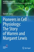 Cover: Pioneers in Cell Physiology: The Story of Warren and Margaret Lewis - Springer