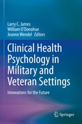 Cover: Clinical Health Psychology in Military and Veteran Settings - Springer
