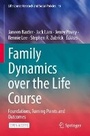 Cover: Family Dynamics over the Life Course - Springer