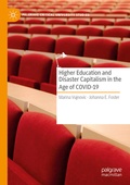 Cover: Higher Education and Disaster Capitalism in the Age of COVID-19 - Palgrave Macmillan