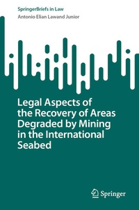Bild: Legal Aspects of the Recovery of Areas Degraded by Mining in the International Seabed - Springer