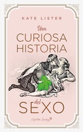 Cover: Una curiosa historia del sexo - CAPIT&Aacute;N SWING LIBROS