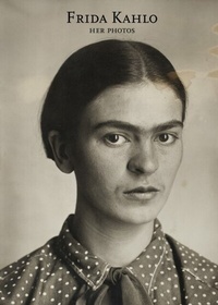 Abbildung von: Frida Kahlo. Her photos - RM Verlag