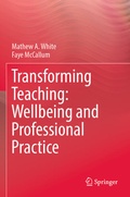 Cover: Transforming Teaching: Wellbeing and Professional Practice - Springer
