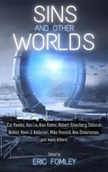 Cover: Sins and Other Worlds (Shacklebound Books Anthologies) - Eric Fomley