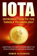 Cover: IOTA - Introduction To The Tangle Technology (Crypto currencies, #3) - Crypto currencies