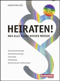 Abbildung von: Heiraten! - Beobachter-Edition