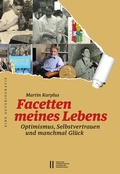 Cover: Facetten meines Lebens - Verlag der &ouml;sterreichischen Akademie der Wissenschaften