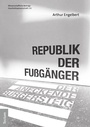 Cover: Republik der Fußgänger - Tectum Wissenschaftsverlag
