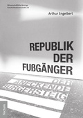 Cover: Republik der Fu&szlig;g&auml;nger - Tectum Wissenschaftsverlag