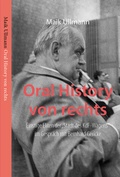 Cover: Oral History von rechts - ecrivir-die textmacher