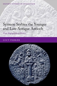 Abbildung von: Symeon Stylites the Younger and Late Antique Antioch - OUP eBook