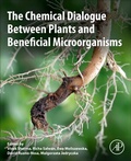 Cover: The Chemical Dialogue Between Plants and Beneficial Microorganisms - Academic Press