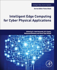 Enlarge image Cover: Intelligent Edge Computing for Cyber Physical Applications - Academic Press