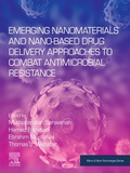 Cover: Emerging Nanomaterials and Nano-based Drug Delivery Approaches to Combat Antimicrobial Resistance - Elsevier
