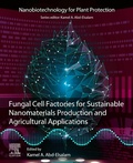 Cover: Fungal Cell Factories for Sustainable Nanomaterials Productions and Agricultural Applications - Elsevier