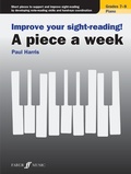 Cover: Improve your sight-reading! A piece a week Piano Grades 7-8 - Faber Music Limited