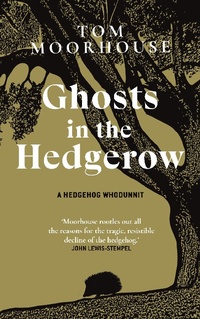 Abbildung von: Ghosts in the Hedgerow - Doubleday