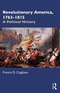 Abbildung von: Revolutionary America, 1763-1815 - Routledge