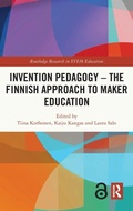 Bild: Invention Pedagogy - The Finnish Approach to Maker Education - Routledge