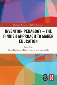 Abbildung von: Invention Pedagogy - The Finnish Approach to Maker Education - Routledge