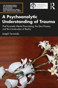 Cover: A Psychoanalytic Understanding of Trauma - Routledge