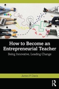 Cover: How to Become an Entrepreneurial Teacher - Routledge