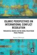 Cover: Islamic Perspectives on International Conflict Resolution - Routledge