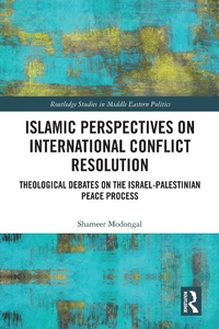 Abbildung von: Islamic Perspectives on International Conflict Resolution - Routledge