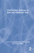 Cover: Civil Service Systems in East and Southeast Asia - Routledge