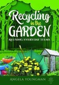 Cover: Recycling in the Garden - White Owl